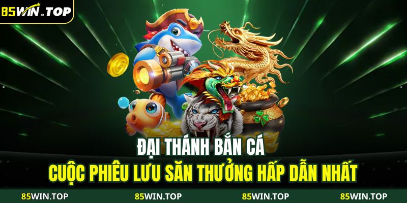 Đại thánh bắn cá