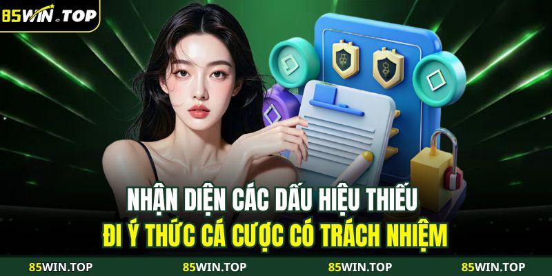 Cá Cược Có Trách Nhiệm 2 Nhận diện các dấu hiệu thiếu đi ý thức cá cược có trách nhiệm